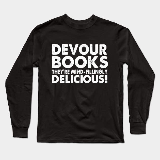 Devour Books Long Sleeve T-Shirt by Jitterfly